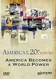 America in the 20th Century: America Becomes a World Power