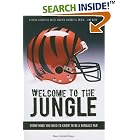 Click here to buy Welcome to the Jungle: Everything You Need to Know to Be a Bengals Fan! by  Mary Schmitt Boyer.