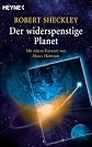 Der widerspenstige Planet: Erzählungen (ger)