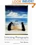 Criticizing Photographs: An Introduction to Understanding Images