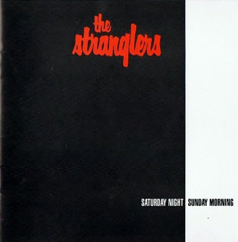 The Stranglers - Saturday night Sunday morning - Zortam Music