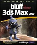 L Art du Bluf avec 3DS Max 2009