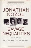 Savage Inequalities: Children in America's Schools