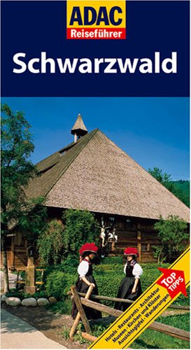 City Travel Guides Discounted  Bücher : ADAC Reiseführer Schwarzwald: Hotels. Restaurants. Architiktur. Museen. Kirchen und Klöster. Aussichtsgipfel. Wanderungen