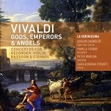 Adrian Chandler, Pamela Thorby, Peter Whelan, Sara Deborah Struntz La Serenissima Vivaldi: Gods, Emperors & Angels