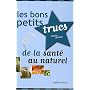 Les bons petits trucs de la sant� au naturel de Sabine Jeannin