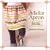 A Is for Apron: 25 Fresh & Flirty Designs
