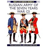 Russian Army of the Seven Years War (2) (Men-at-Arms)von "Angus Konstam"