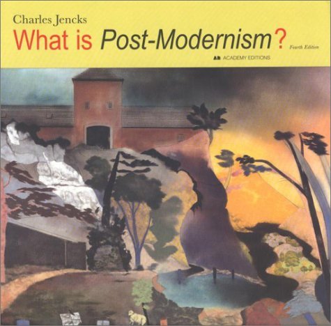 By Charles Jencks What is Post-Modernism (4th Fourth Edition) [Paperback]