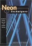 Neon Techniques (formerly Neon Techniques and Handling)