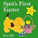 Spot's First Easter Board Book (Spot Lift the Flap)