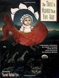 The Tree Is Older Than You Are: A Bilingual Gathering of Poems & Stories from Mexico