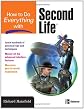 How to Do Everything with Second Life®