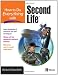 How to Do Everything with Second Life®