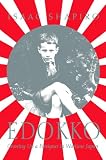 View Details for Edokko: Growing Up a Foreigner in Wartime Japan