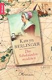 Das Schokoladenm&auml;dchen - Katryn Berlinger