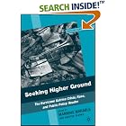 Click here to buy Seeking Higher Ground: The Hurricane Katrina Crisis, Race, and Public Policy Reader (Critical Black Studies) by  Manning Marable and Kristen Clarke.