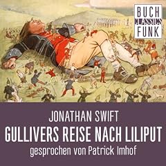 Gullivers Reise nach Liliput