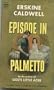 Episode in Palmetto