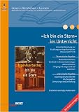 Produkt-Bild: &raquo;Ich bin ein Stern&laquo; im Unterricht: Lehrerhandreichung zur Erz&auml;hlung von Inge Auerbacher (Klassenstufe 5-8, mit Kopiervorlagen) (Beltz Praxis / Lesen - Verstehen - Lernen)