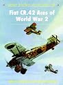 Fiat CR.42 Aces of World War 2 (Aircraft of the Aces)