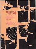 Too little too late : report on the conservation of architecture in the North West