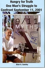 Hungry for Truth: One Man's Struggle to Confront September 11, 2001