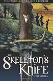 The Skeleton's Knife: Book Farwalker Trilogy