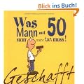 Geschafft! Was Mann mit 50 nicht mehr tun muss!