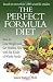 The Perfect Formula Diet