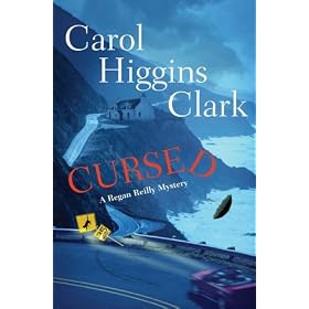 Cursed (Regan Reilly Mystery No. 12) [Hardcover] by Carol Higgins Clark