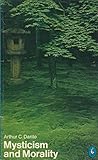 Mysticism and morality : oriental thought and moral philosophy