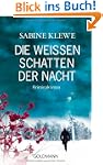Die wei�en Schatten der Nacht: Krimin...