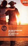 The Story Between Them/The Cowboys Lady (Mills & Boon Special Moments)
