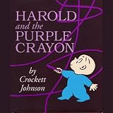 Harold & the Purple Crayon (Unabridged)