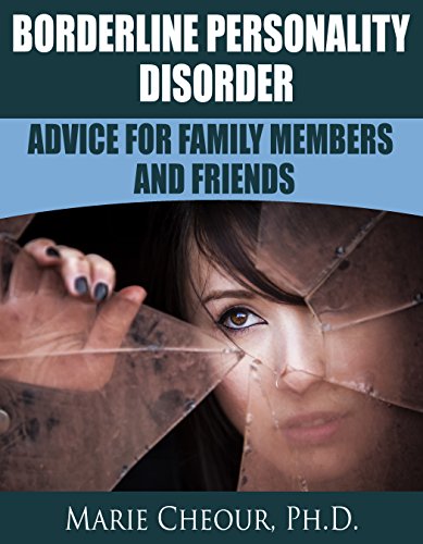 Borderline Personality Disorder: Advice for Family Members and Friends