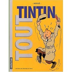 Tout Tintin : L'intégrale des aventures de Tintin