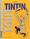 Tout Tintin : L'int�grale des aventures de Tintin