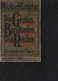 Produkt-Bild: Graeter Die Gro&szlig;en, Ber&uuml;hmten und Reichen. Ein indiskreter Report, Herbig, 224 Seiten, Bilder
