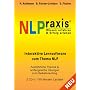 NLPraxis: Wissen erfahren & Erfolg erleben  (Interaktive Lernsoftware zum Thema NLP: Programm-CD + Audio-CD)