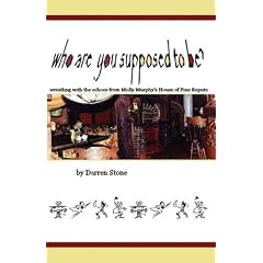 Who Are You Supposed To Be?: Wrestling with the echos from Molly Murphy's House of Fine Repute: Darren Stone