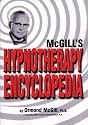 McGill's Hypnotherapy Encyclopedia