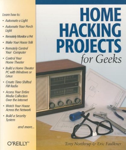 Home Hacking Projects for Geeks (Hacks)