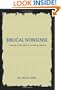 Biblical Nonsense: A Review of the Bible for Doubting Christians
