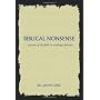 Biblical Nonsense: A Review of the Bible for Doubting Christians