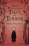Uncle Montague's Tales of Terror