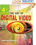 The Art of Digital Video, Fourth Edition