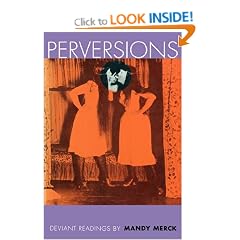 Perversions: Deviant Readings by Mandy Merck