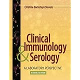 clinical immunology and serology a laboratory perspective clinical immunology and serology stevens