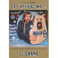 Ca s'affiche mal ! : Le meilleur du pire des affiches de cin�ma du monde, Le Ghana